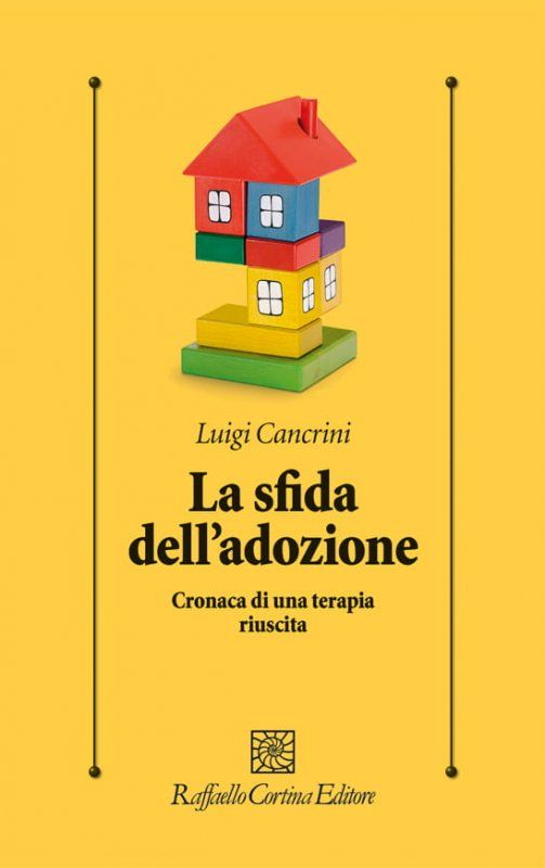 LA SFIDA DELL'ADOZIONE Luigi Cancrini